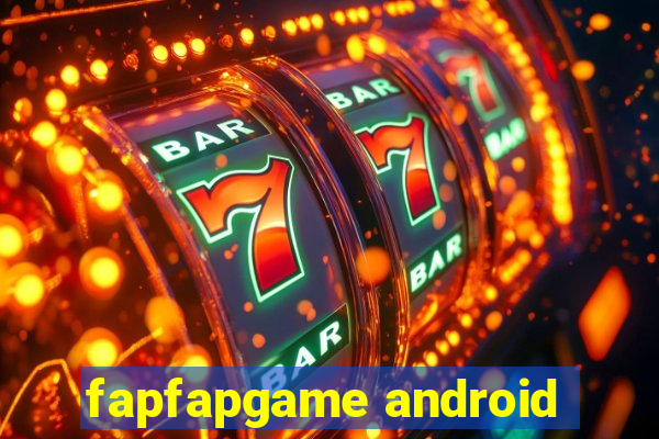 fapfapgame android